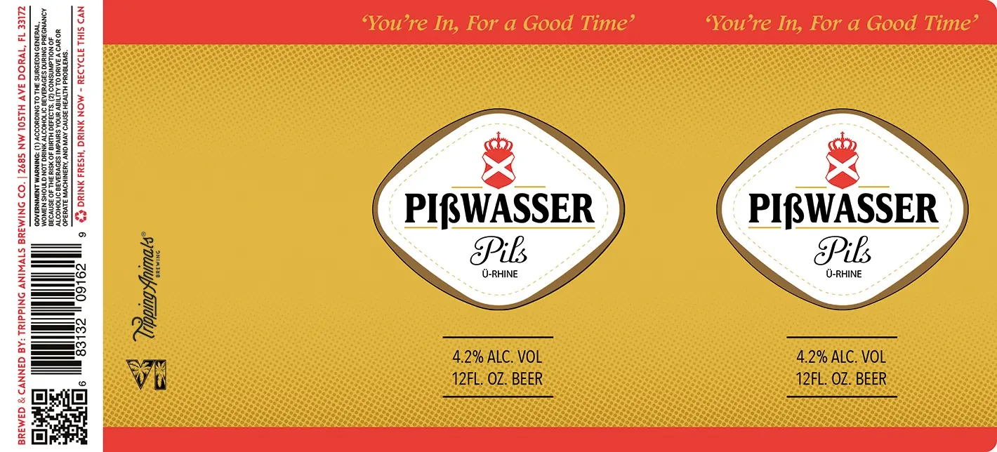 The Pißwasser Pils can label: a gold background, a red crowned crest, the You're In, For a Good Time slogan and a 4.2% ABV line.