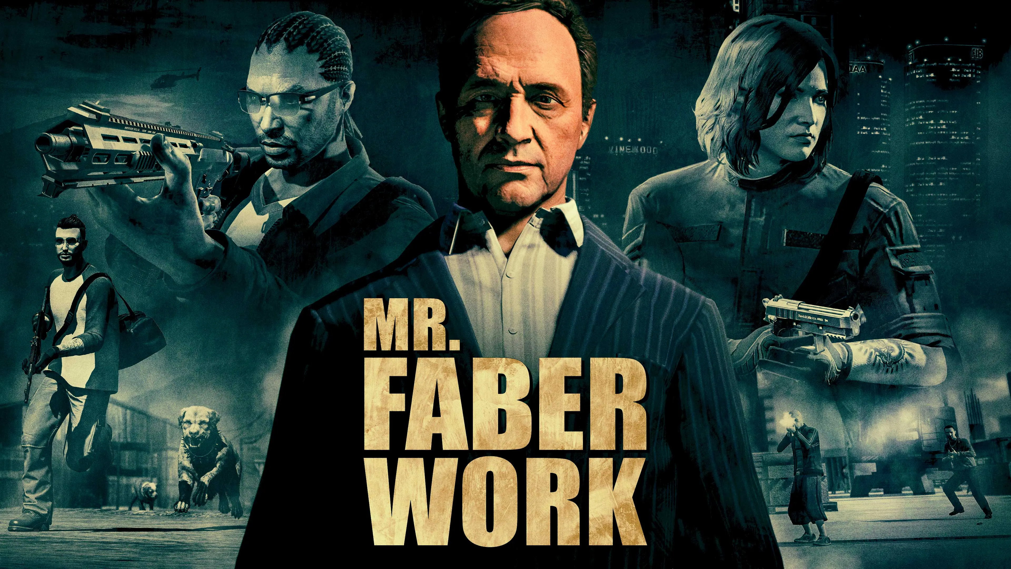 Mr. Faber Work poster with the financier and armed characters in the background.
