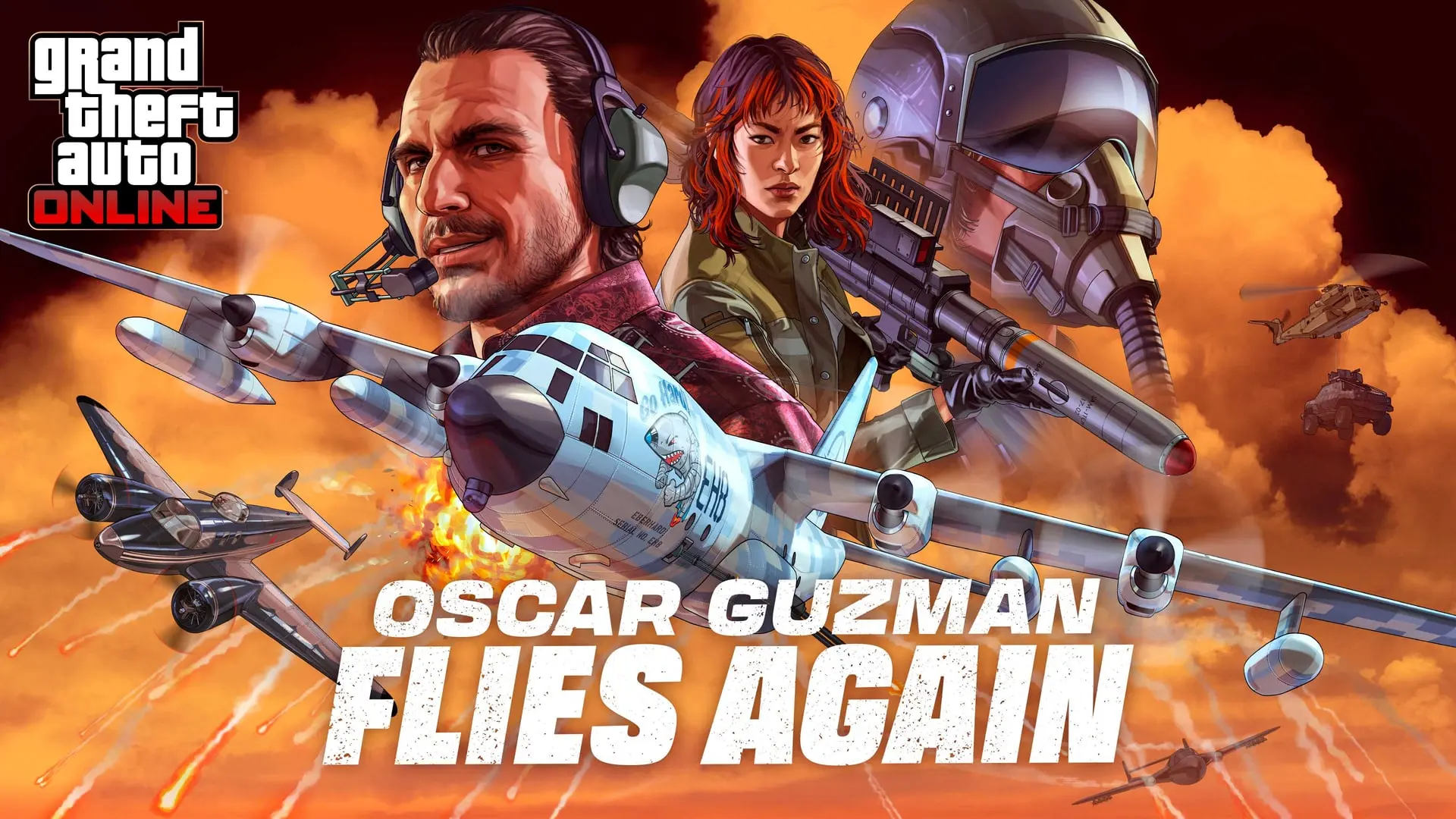 GTA Online: Oscar Guzman Flies Again key art with Oscar in a pilot headset, an armed red-haired woman and a helmeted pilot over a cargo plane and fighter jets amid explosions.